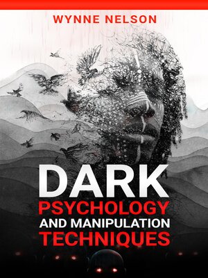 cover image of Dark Psychology and Manipulation Techniques